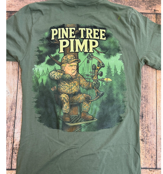 Pine Tree Pimp Tee