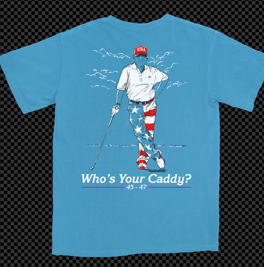 Who's your Caddy Tee